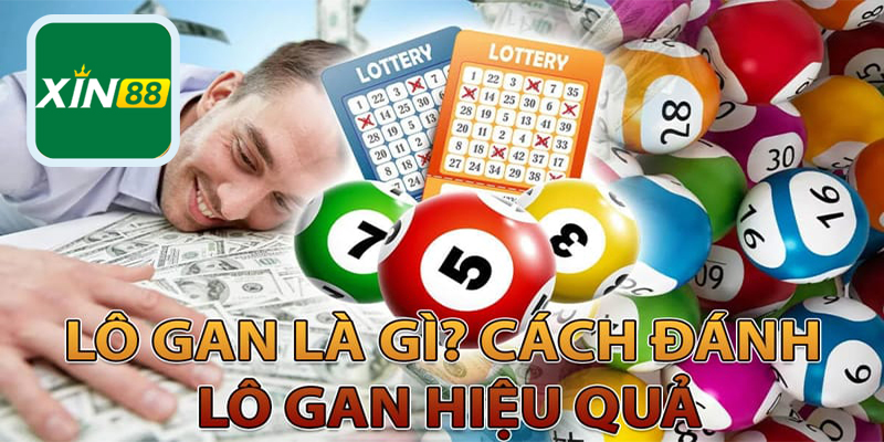 3 cách đánh lô gan chi tiết từ cao thủ lô đề Xin88